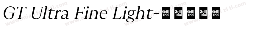 GT Ultra Fine Light字体转换